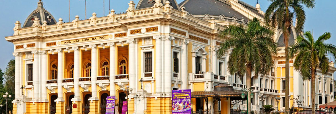 Hanoi Opera House - A Witness of Vietnamese History